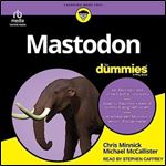 Mastodon for Dummies [Audiobook]